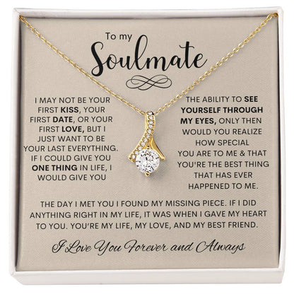 To My Soulmate | I Love You, Forever & Always - Alluring Beauty Necklace