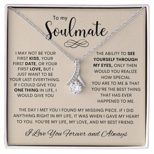 To My Soulmate | I Love You, Forever & Always - Alluring Beauty Necklace