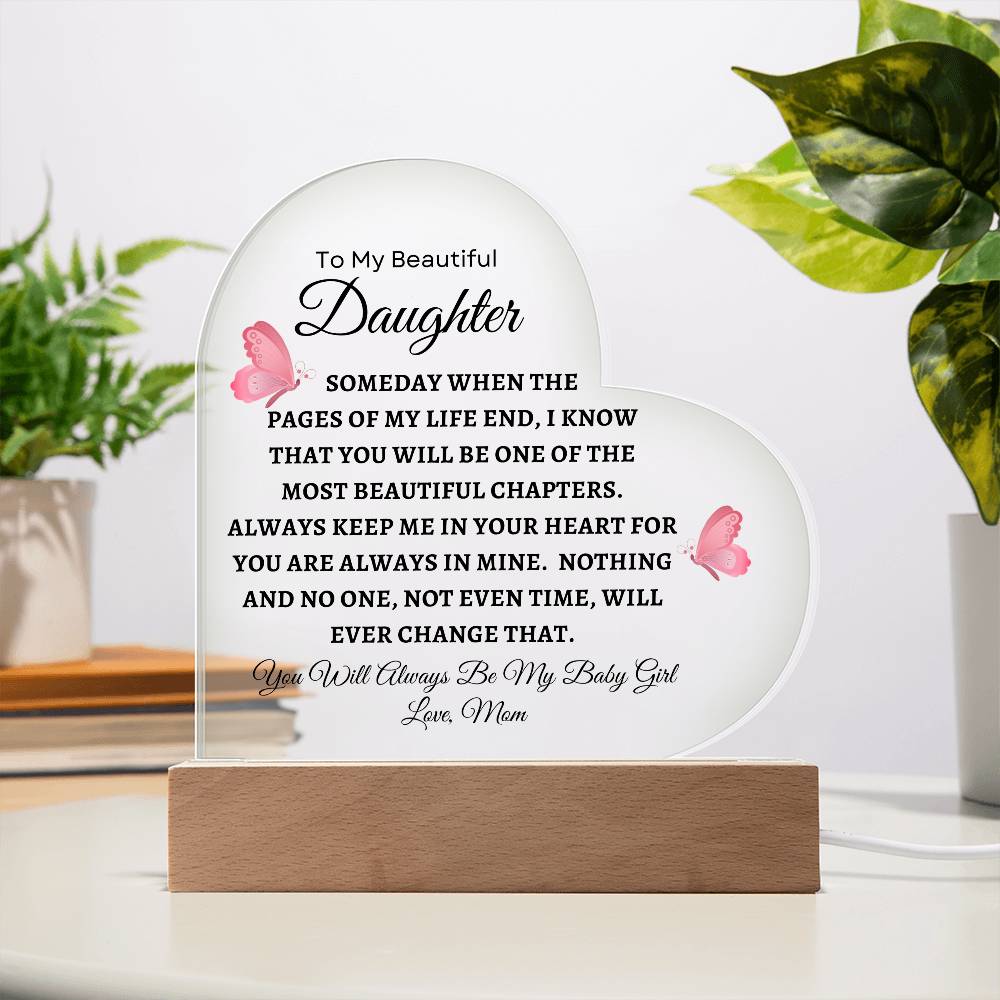 To My Beautiful Daughter | Printed Heart Acrylic Plaque