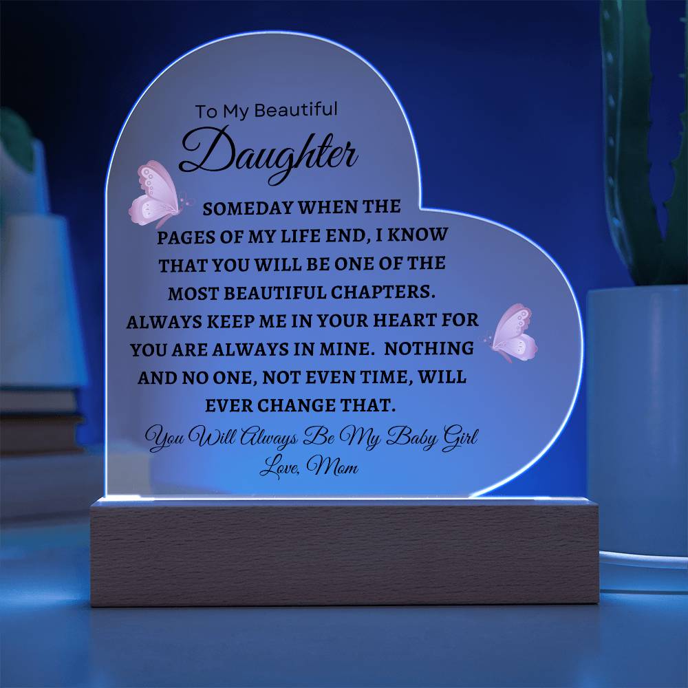 To My Beautiful Daughter | Printed Heart Acrylic Plaque