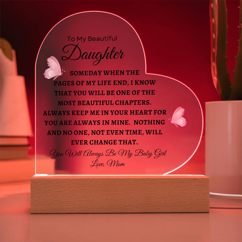 To My Beautiful Daughter | Printed Heart Acrylic Plaque