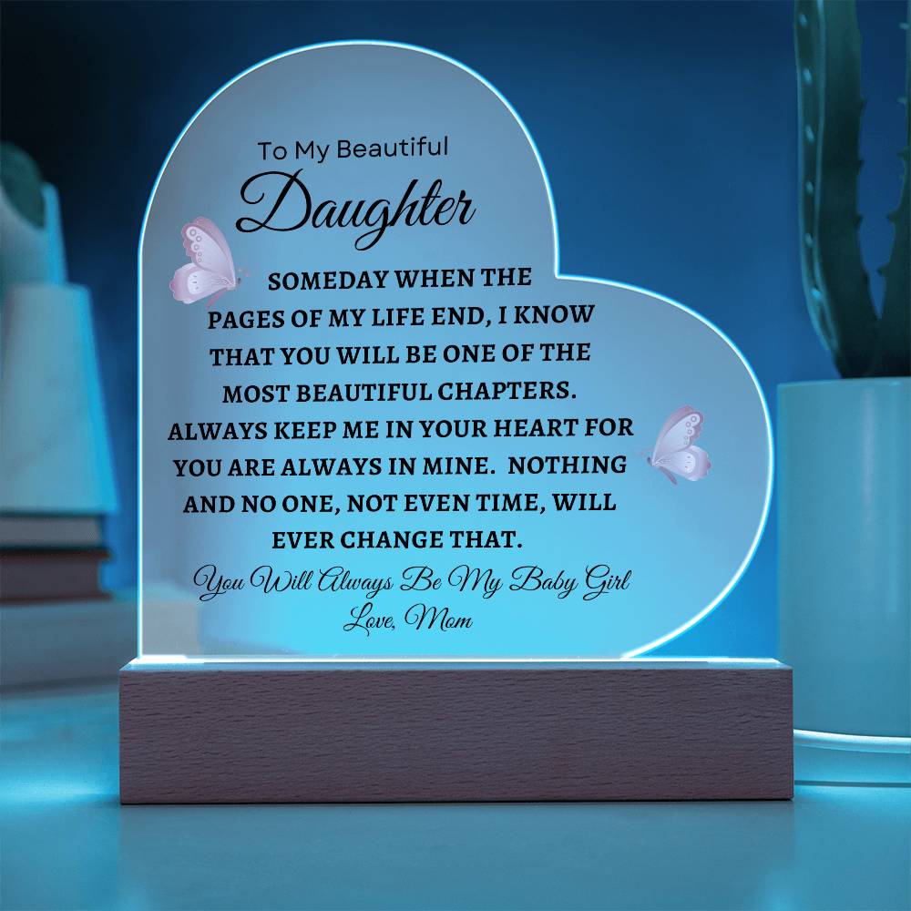 To My Beautiful Daughter | Printed Heart Acrylic Plaque